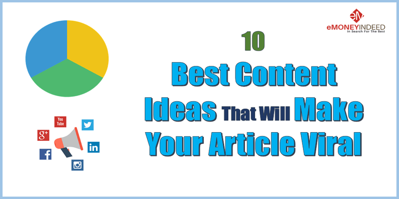 10 Best Content Ideas That Will Make Your Article Viral