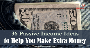 36 Passive Income Ideas to Help You Make Extra Money