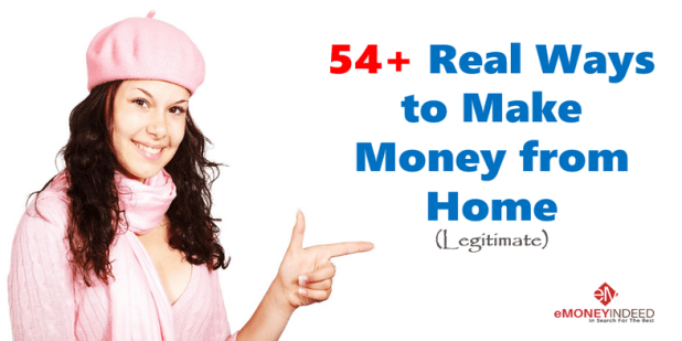 54+ Real Ways to Make Money from Home (Legitimate)