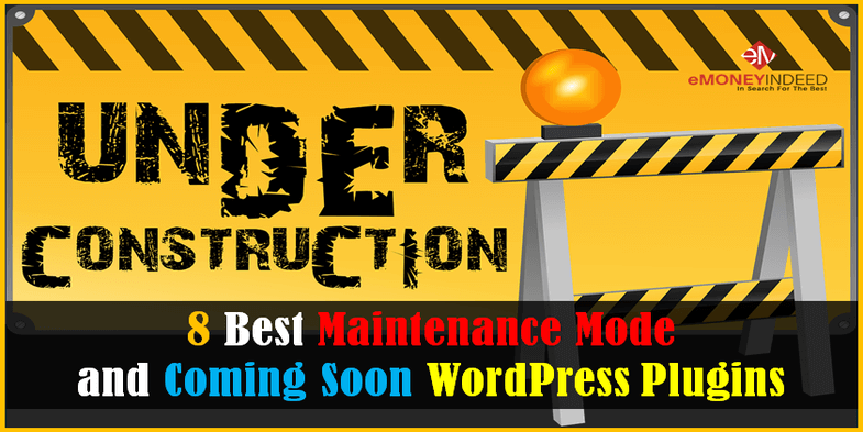 8 Best Maintenance Mode and Coming Soon WordPress Plugins