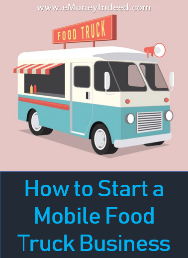 A Guide on How to Start a Mobile Food Truck Business