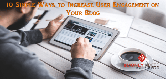 Ways to Increase User Engagement on Your Blog