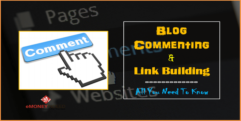 Blog Commenting And Link Building - All You Need To Know