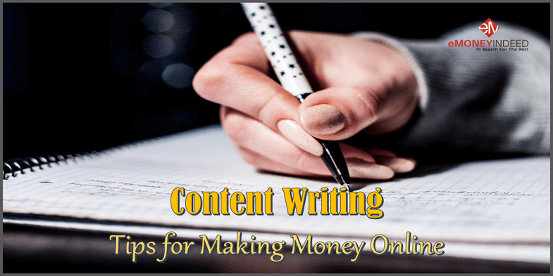 Content Writing – Tips for Making Money Online