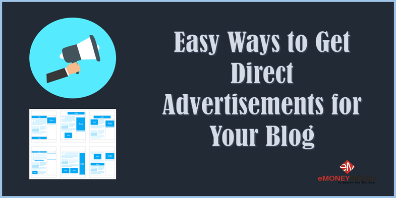 Easy Ways to Get Direct Advertisements for your Blog