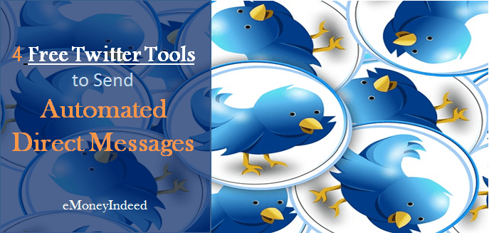 4 Free Twitter Tools to Send Automated Direct Messages