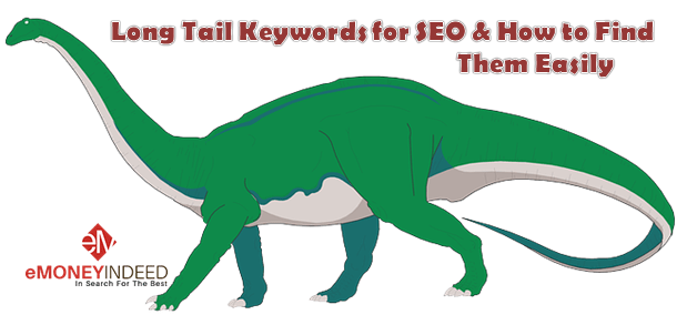 Long Tail Keywords for SEO & How to Find Them Easily