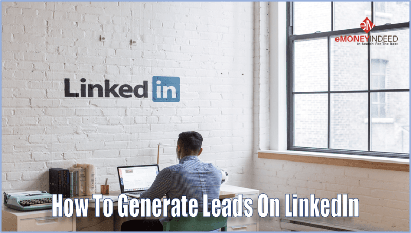 How-To-Generate-Leads-On-LinkedIn