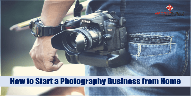 How to Start a Photography Business from Home