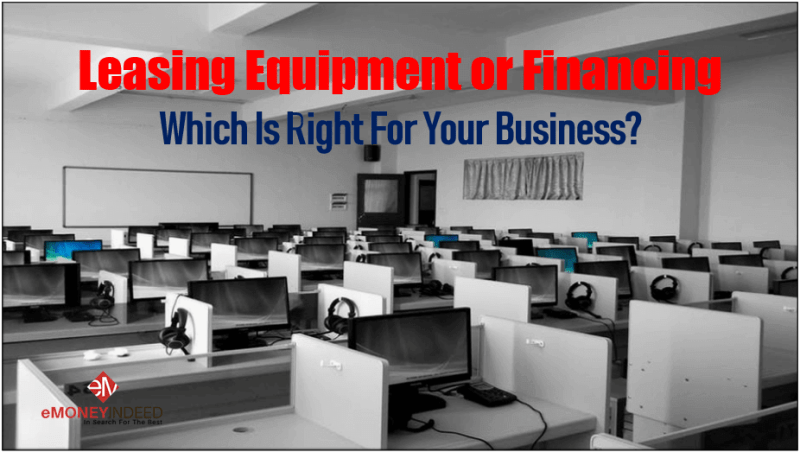 Leasing Equipment or Financing