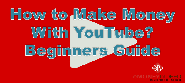 how to make money with YouTube