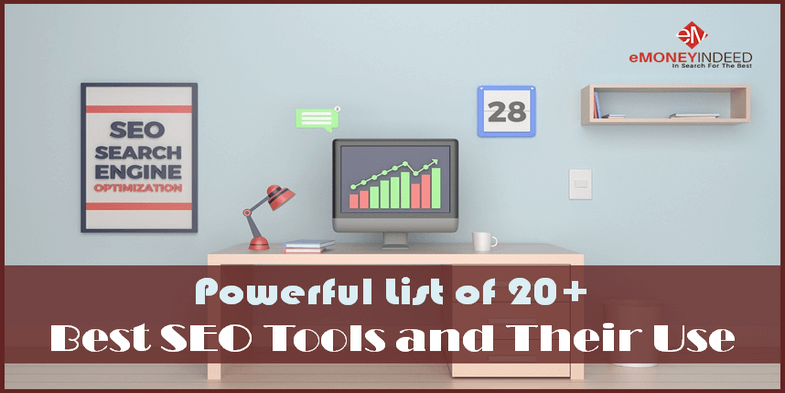 Powerful List of 20+ Best SEO Tools and Their Use