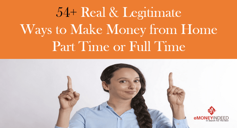 Real & Legitimate Ways to Make Money from Home Part Time or Full Time