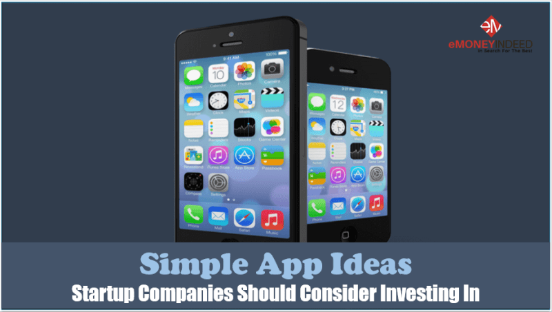 Simple App Ideas Startup Companies