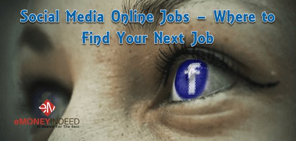 Social Media Online Jobs - Where to Find Your Next Job