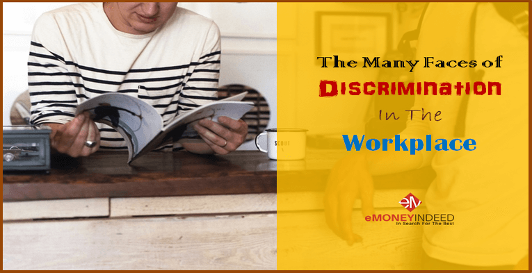 The Many Faces of Discrimination In The Workplace