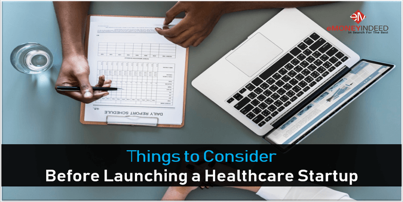 Things to Consider Before Launching a Healthcare Startup