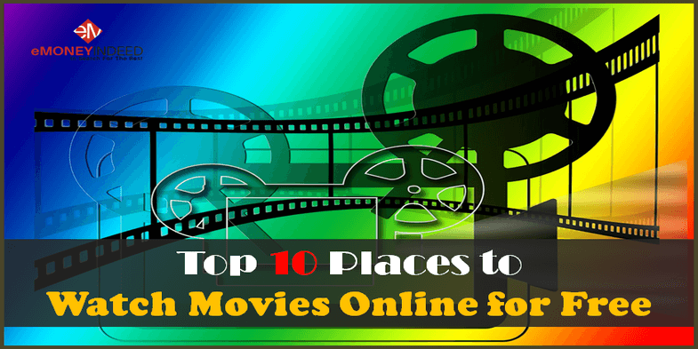 Top 10 Places to Watch Movies Online for Free No Downloading