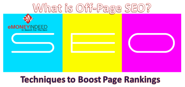 What is Off-Page SEO? Techniques to Boost Page Rankings