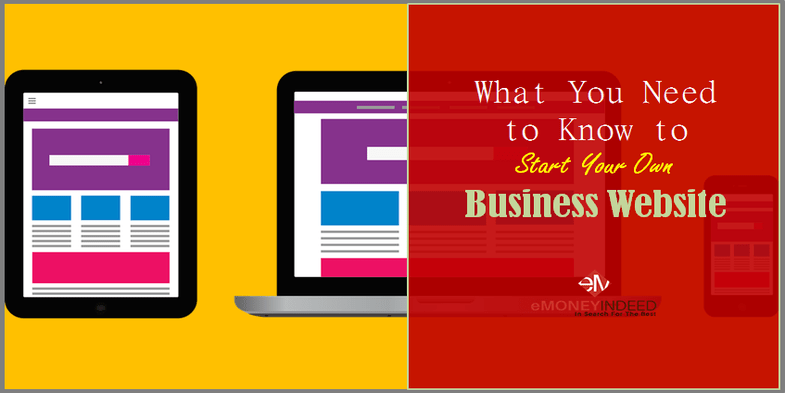 What You Need to Know to Start Your Own Business Website